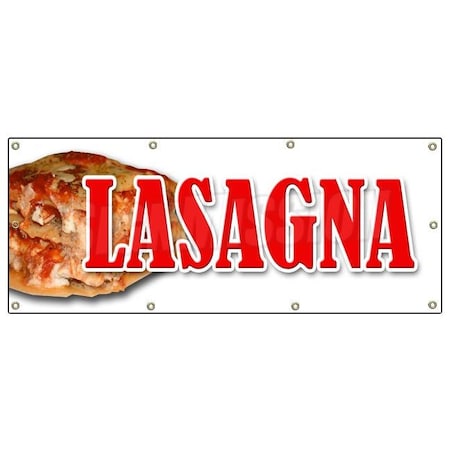 Signmission LASAGNA BANNER SIGN italian food casserole signs spaghetti pizza B-96 Lasagna